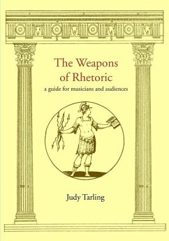 The Weapons of Rhetoric - Tarling, Judy