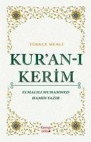 Kuran-i Kerim Türkce Meali - Muhammed Hamdi Yazir, Elmalili