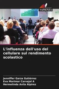 L'influenza dell'uso del cellulare sul rendimento scolastico - Garza Gutiérrez, Jenniffer;Carvajal A, Eva Marimar;Avila Alpirez, Hermelinda