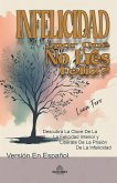 Infelicidad - ¿Por qué no eres feliz?