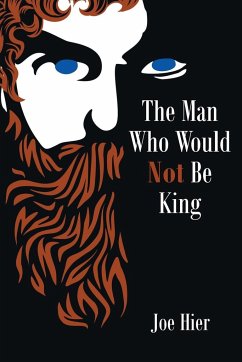 The Man Who Would Not Be King - Hier, Joe