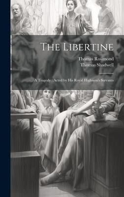 The Libertine The Libertine