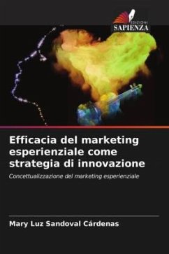 Efficacia del marketing esperienziale come strategia di innovazione - Sandoval Cárdenas, Mary Luz