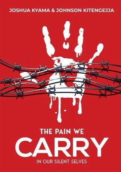 The Pain We Carry - Kitengejja, Johnson; Kyama, Joshua