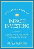 The Little Book of Impact Investing