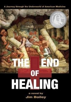 The End of Healing - Bailey, Jim