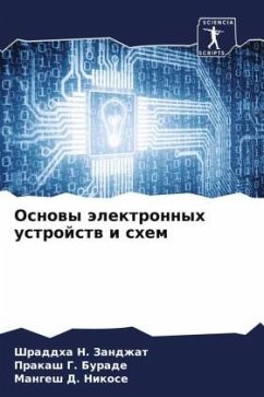 Osnowy älektronnyh ustrojstw i shem - Zandzhat, Shraddha N.;Burade, Prakash G.;Nikose, Mangesh D.