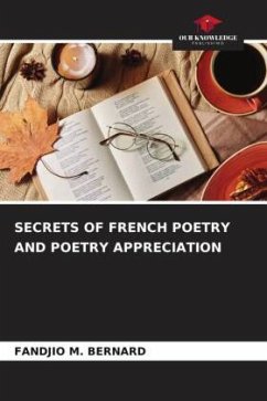 SECRETS OF FRENCH POETRY AND POETRY APPRECIATION - M. BERNARD, FANDJIO