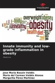 Innate immunity and low-grade inflammation in obesity
