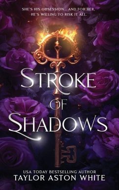 Stroke of Shadows Special Edition - White, Taylor Aston