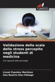 Validazione della scala dello stress percepito negli studenti di medicina
