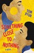 Something Close to Nothing - Bild 1