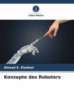 Konzepte des Roboters - E. Eladawi, Ahmad