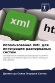 Ispol'zowanie XML dlq integracii raznorodnyh sistem