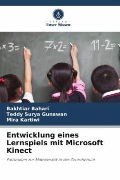 Entwicklung eines Lernspiels mit Microsoft Kinect - Bahari, Bakhtiar;Gunawan, Teddy Surya;Kartiwi, Mira