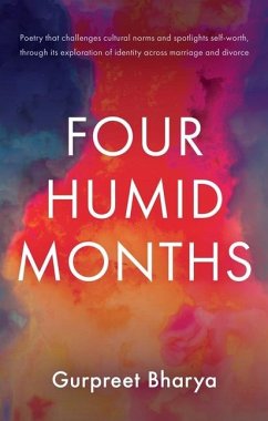 Four Humid Months - Bharya, Gurpreet