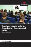 Teacher Leadership in Ecuadorian Educational Units