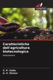 Caratteristiche dell'agricoltura biotecnologica