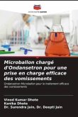 Microballon chargé d'Ondansetron pour une prise en charge efficace des vomissements