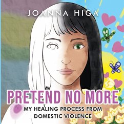 Pretend No More - Higa, Joanna