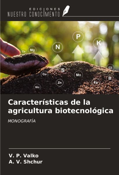 Características de la agricultura biotecnológica