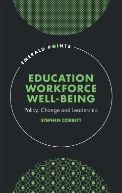 Education Workforce Well-being - Corbett, Stephen (University of Portsmouth, UK)