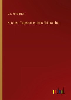 Aus dem Tagebuche eines Philosophen