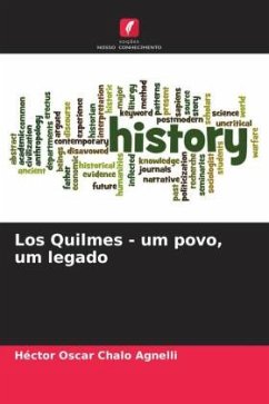 Los Quilmes - um povo, um legado - Chalo Agnelli, Héctor Oscar