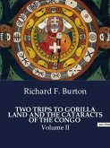 TWO TRIPS TO GORILLA LAND AND THE CATARACTS OF THE CONGO