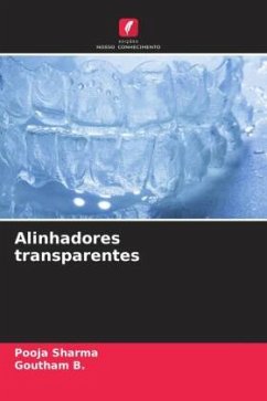 Alinhadores transparentes - Sharma, Pooja;B., Goutham