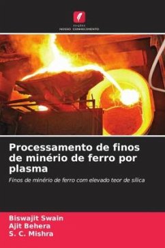 Processamento de finos de minério de ferro por plasma - Swain, Biswajit;Behera, Ajit;Mishra, S. C.