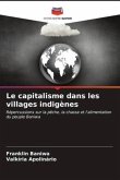 Le capitalisme dans les villages indigènes