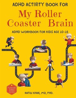 ADHD Activity Book For My Roller Coaster Brain - Khan, Rafiq