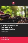 Características da agricultura biotecnológica