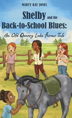 Shelby and the Back-to-School Blues - Jones, Marty Kay