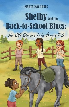 Shelby and the Back-to-School Blues - Jones, Marty Kay