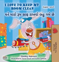 I Love to Keep My Room Clean (English Gujarati Bilingual Book for Kids) - Admont, Shelley; Books, Kidkiddos