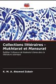 Collections littéraires - Mukhtarat et Mansurat