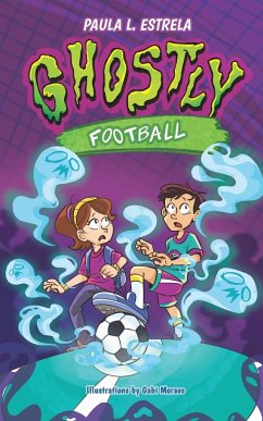 Ghostly Football - L. Estrela, Paula