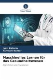 Maschinelles Lernen für das Gesundheitswesen