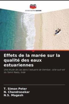 Effets de la marée sur la qualité des eaux estuariennes - Peter, T. Simon;Chandrasekar, N.;Magesh, N.S.