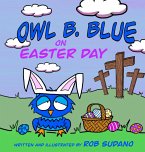 Owl B. Blue on Easter Day