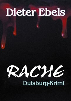 Rache (eBook, ePUB) - Ebels, Dieter