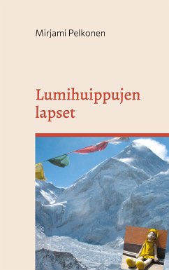 Lumihuippujen lapset (eBook, ePUB) - Pelkonen, Mirjami