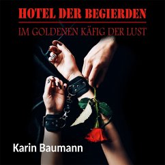Hotel der Begierden (MP3-Download) - Baumann, Karin