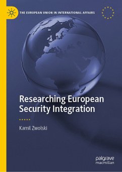 Researching European Security Integration (eBook, PDF) - Zwolski, Kamil