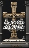 La justice des morts - Tome 1 (eBook, ePUB)