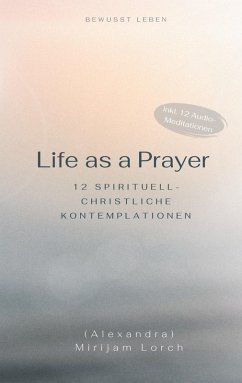Life as a Prayer (eBook, ePUB)