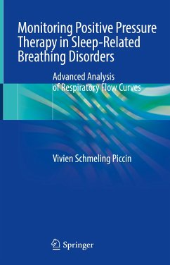 Monitoring Positive Pressure Therapy in Sleep-Related Breathing Disorders (eBook, PDF) - Piccin, Vivien Schmeling