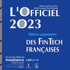 L'Officiel 2023 des Fintech françaises - Édition augmentée (fixed-layout eBook, ePUB) - Partners, Investance